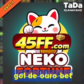 gol de ouro bet